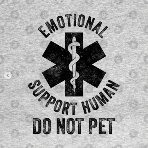 Emotional Support Human Do Not Pet T-shirt