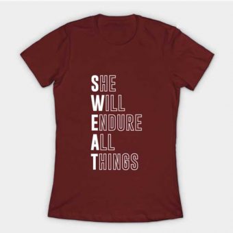 She Will Endure All Things Workout T-Shirt