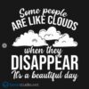 Some People Are Like Clouds