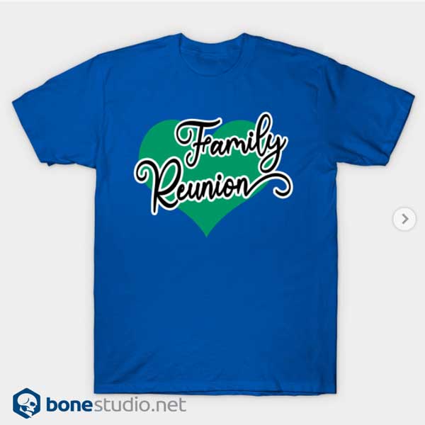 T Shirts For Family Reunion Cheap