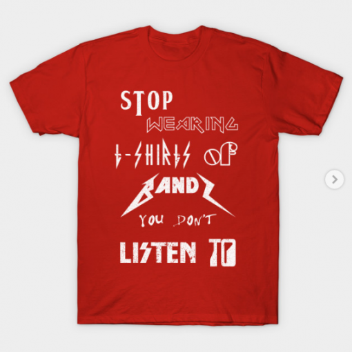 Stop Wearing T-Shirts of Bands red for men