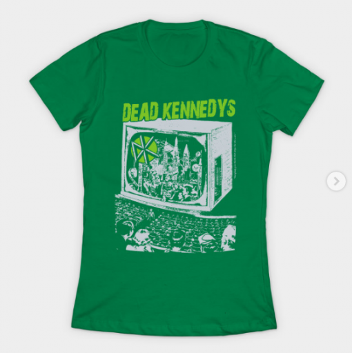 Dead Kennedys Television T-Shirt kelly for women
