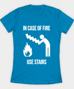 In Cafe Of Fire Use Stairs T-Shirt teal for women