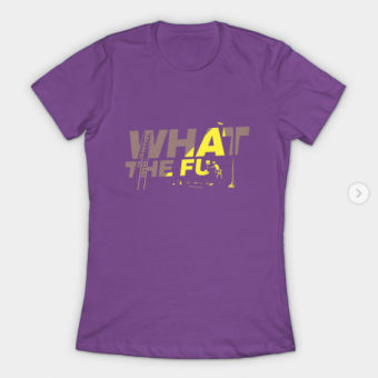 what the fu T-Shirt purple for women