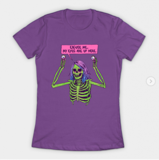 My Eyes Are Up Here T-Shirt purple for women