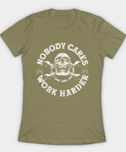 Nobody Cares Work Harder Skull T-Shirt light olive for women