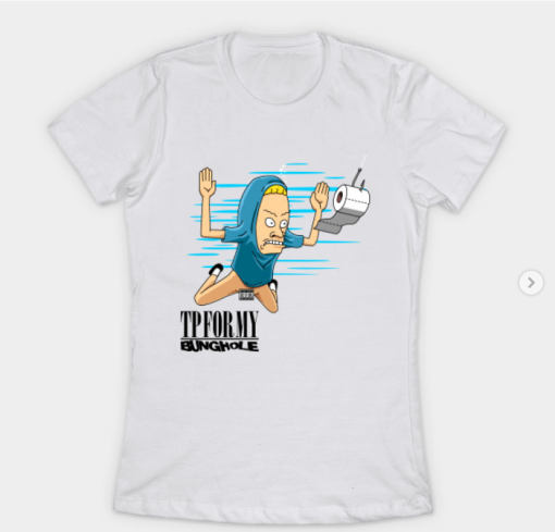 TP For My Bunghole T-Shirt white for women
